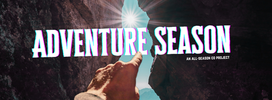 Subscribe to the Adventure Season newsletter, from The All-Season Co
